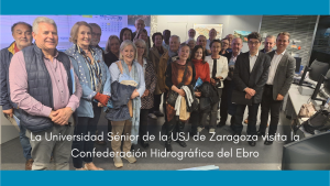 El alumnado de la Universidad Sénior de la Universidad San Jorge visita la Confederación Hidrográfica del Ebro